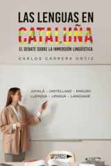 Las lenguas en Cataluña: El debate sobre la inmersión lingüística (Spanish Edition) cover image