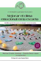 Mejorar el clima emocional en la escuela: Un libro práctico para trabajar en la escuela cover image