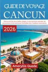 Cancun Guide De Voyage 2026 (French Edition) cover image