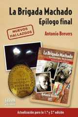 La Brigada Machado - Epílogo Final: Epílogo Final cover image