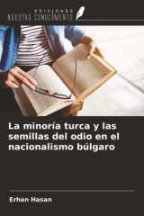 La minoría turca y las semillas del odio en el nacionalismo búlgaro cover image