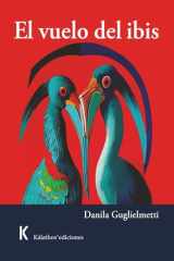 El vuelo del ibis (Spanish Edition) cover image