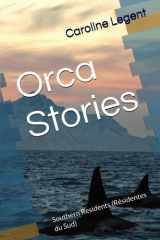 Orca Stories: Southern Residents (Résidentes du Sud) (French Edition) cover image