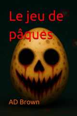 Le jeu de pâques: #pâqift Un thriller inspiré des réseaux sociaux (French Edition) cover image