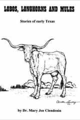 Lobos, Longhorns and Mules Stories of Early Texas cover image