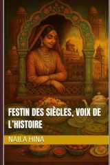 Festin des siècles, voix de l’histoire (Inde: L’épopée des siècles) (French Edition) cover image