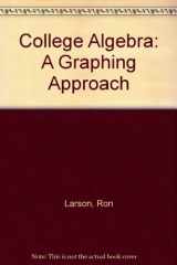 College Algebra A Graphing Approach cover image