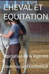 CHEVAL ET EQUITATION: Equitation de la légèreté (equitation Dominique FOURNIER-KOWSKI) (French Edition) cover image