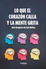 Lo que el corazón calla y la mente grita (Spanish Edition) cover image