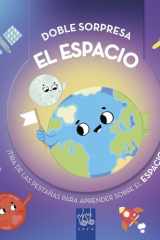 Doble sorpresa. El espacio: ¡Tira de las pestañas para aprender sobre el espacio! cover image