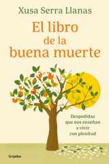 El Libro de la Buena Muerte / the Good Death Book cover image