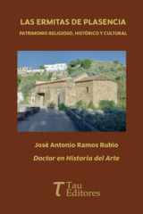 Las ermitas de Plasencia, patrimonio religioso, histórico y cultural (Spanish Edition) cover image