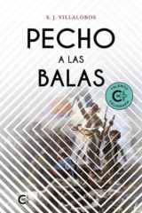 Pecho a las balas (Spanish Edition) cover image