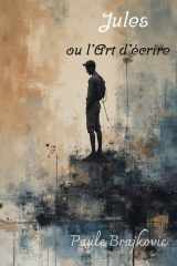 Jules ou l'art d'écrire (French Edition) cover image