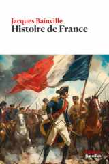 Histoire de France: Édition incluant une biographie et un contexte historique (French Edition) cover image