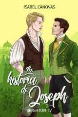 La historia de Joseph: una novela romántica gay ambientada en la Inglaterra del siglo XIX (Serie Brighton) cover image
