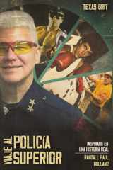 Viaje Al Policía Superior Inspirado en una Historia Real cover image