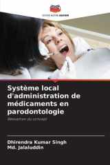 Système local d'administration de médicaments en parodontologie (French Edition) cover image