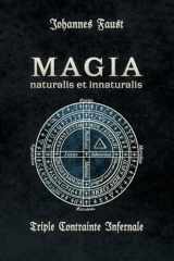 Magia Naturalis et Innaturalis: ou la Triple Contrainte Infernale (édition en couleurs) (French Edition) cover image