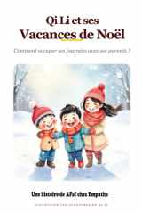 Qi Li et la Nuit Magique de Noël: Le Secret pour bien dormir avant les cadeaux (Le monde de Qi Li) (French Edition) cover image