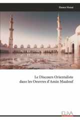 Le Discours Orientaliste dans les Oeuvres d'Amin Maalouf (French Edition) cover image