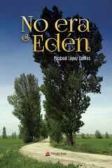 No era el Edén (Spanish Edition) cover image