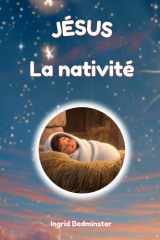 JÉSUS: La nativité (À la découverte de la Bible) (French Edition) cover image