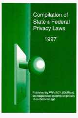 Compilation of State and Federal Privacy Laws: 1997 cover image