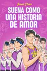 Suena Como Una Historia De Amor (Spanish Edition) cover image
