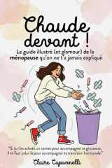 Chaude devant: Le guide illustré (et glamour) de la ménopause qu'on ne t'a jamais expliqué (French Edition) cover image