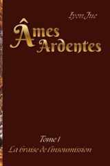 âmes ardentes: la braise de l'insoumission (French Edition) cover image