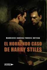 El horrendo caso de Harry Stiles (Spanish Edition) cover image