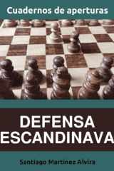 Defensa escandinava (Cuadernos de aperturas) (Spanish Edition) cover image