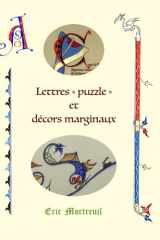 Lettres puzzle et décors marginaux: Pour orner un texte scout (Enluminure) (French Edition) cover image