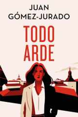 Todo arde (Edición especial limitada) cover image