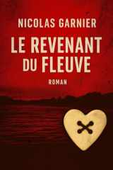 Le Revenant du Fleuve (French Edition) cover image