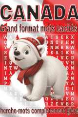 Livre de mots cachés sur le Canada – Grand format: Mots cachés grands caractères sur villes et provinces canadiennes | 8,5 x 11, 110 pages | 55 ... et les pauses tranquilles. (French Edition) cover image