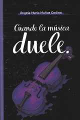 Cuando la música duele (Spanish Edition) cover image