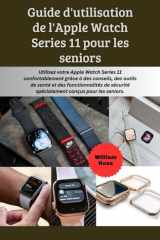 Guide d'utilisation de l'Apple Watch Series 11 pour les seniors (French Edition) cover image