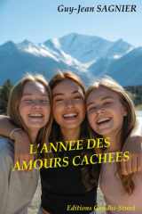 L'ANNEE DES AMOURS CACHEES (French Edition) cover image