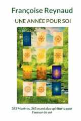 Une année pour soi: 365 Mantras, 365 mandalas spirituels pour l'amour de soi (French Edition) cover image