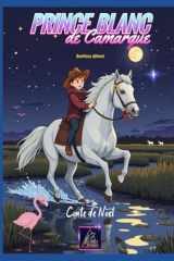 PRINCE BLANC DE CAMARGUE (French Edition) cover image