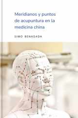 Meridianos y puntos de acupuntura en la medicina china (Spanish Edition) cover image