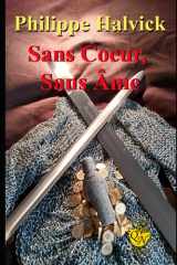 Sans Coeur, Sans Âme (French Edition) cover image