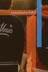UNE HISTOIRE D'AMOURE ENTRE KIKI ET NOUNOURS (French Edition) cover image