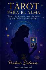 Tarot para el Alma - Guía iniciática para conocerte, sanar y manifestar tu poder interior cover image