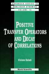 Positive Transfer Operators And Decay Of Correlations cover image
