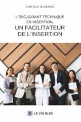 L'encadrant technique en insertion, un facilitateur de l'insertion cover image