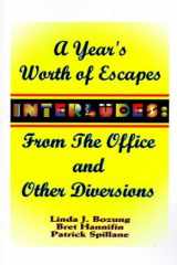 Interludes A Year's Worth of Escapes from the Office and Other Diversions cover image