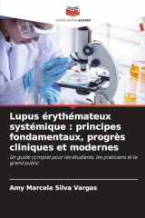 Lupus érythémateux systémique: principes fondamentaux, progrès cliniques et modernes (French Edition) cover image